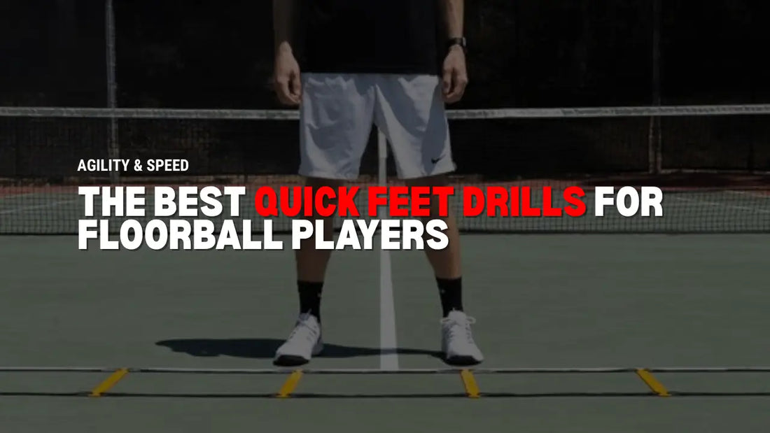 The Best Quick Feet Drills For Floorball Players