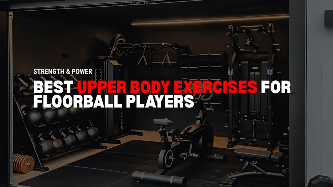 Best Upper Body Exercises for Floorball Players