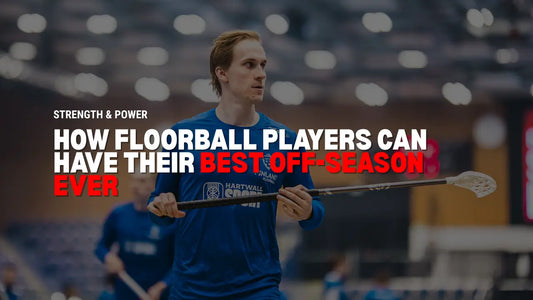How Floorball Players Can Have their Best Off-Season Ever