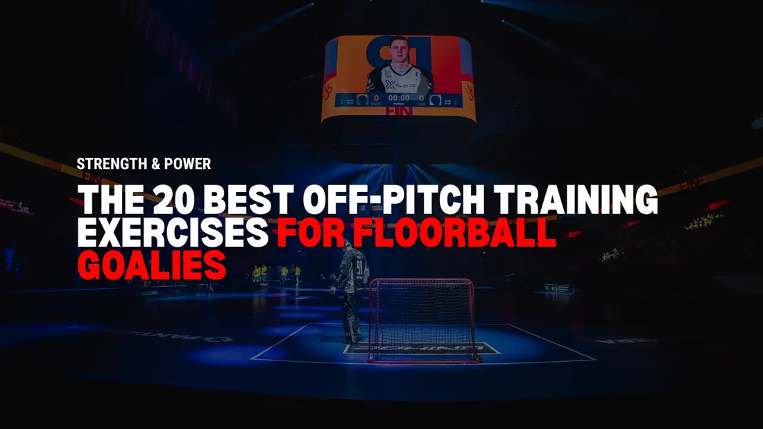The 20 Best off-pitch Exercises for Floorball Goalies